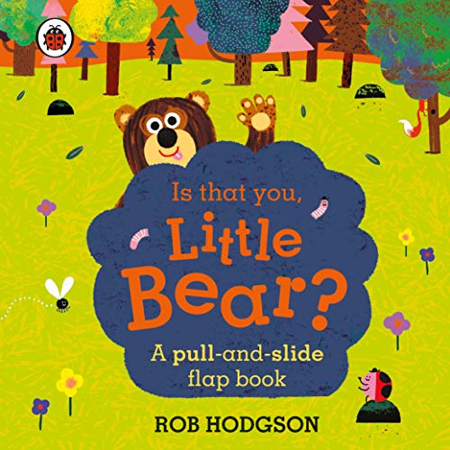 Is that you, Little Bear?: A pull-and-slide flap book von Ladybird